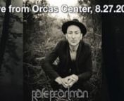 In a beautiful twist of fate, we find ourselves in the company of Rafe Pearlman who is visiting Orcas this week, and has offered to be a part of Orcas Center’s streaming concerts Co-Produced with Burl Audio.nnWith over twenty years of experience as a professional singer, Rafe Pearlman was launched into the greater public eye in 2012 with an appearance on AGT, America’s Got Talent with William Close and the Earth Harp.nnRafe is the lead singer with William Close and the Earth Harp Collective,