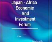 The Program is based on: Improving exchange between nations: Deepening Investment Partnerships and furthermore edifying on the requirement for exchange. The Japan - Africa Economic and Investment Forum falls under the umbrella of Globe Chamber Of Commerce And Industrynn Africa is the world’s second largest and second most populous continent, comprising more than 54 countries. With a population of over 1 billion, it is attractive for any investor. Being successful in these markets requires insi