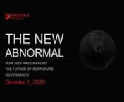 Kingsdale Advisors&#39; The New Abnormal: How 2020 Has Changed the Future of Corporate Governance virtual presentation.nnAn examination of the impact of COVID-19, social justice reform, and other unexpected developments on the current state of governance.The Kingsdale team presents our findings and answer your questions about how to position your company optimally in these troubling times. Focusing upon how to maintain and move forward with success, join hosts Amy Freedman, CEO, and Ian Robertson,