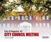 AGENDAnCITY OF AUGUSTAnCouncil MeetingnMonday, June 15, 2020n7:00 P.M.nn“Augusta – Where the metro’s edge meets the prairie’s serenity offering the perfect blend of opportunity and proximity for living, commerce and culture.”nnA.tCALL TO ORDERnnB.tPLEDGE OF ALLEGIANCEnnC.tPRAYERnnD.tMINUTESnn1.tJUNE 1, 2020 CITY COUNCIL MEETING MINUTES AND JUNE 8, 2020 BUDGET WORK SESSION MINUTES [CA]ntApproval of minutes for the June 1, 2020 City Council meeting and June 8, 2020 Budget Work Session. n