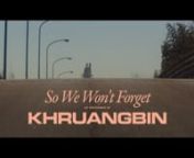 “So We Won’t Forget” the new song by Khruangbin off ‘Mordechai’ out June 26 on Dead Oceans, in association with Night Time Stories. nSTREAM / BUY: https://khruangbin.ffm.to/mordechai nnInsta @KhruangbinnFacebook.com/KhruangbinnTwitter @Khruangbinnhttps://space.airkhruang.com/nnOoooonOne to remembernWriting it down nownSo we won’t forgetn nOoooonNever enough papernNever enough lettersnSo we won’t forgetn nCall me what you wantnCall me what you neednWords don’t have to saynKeep it