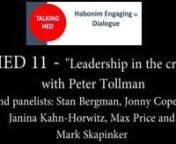 Introduced by Peter Tollman and with panelists: Stan Bergman, Jonny Copelyn, Janina Kahn-Horwitz, Max Price and Mark Skapinker