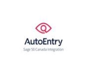 A quick video on how to Integrate AutoEntry and the Canadian version of Sage 50.