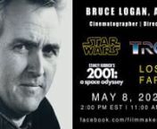Bruce Logan, is the VFX Cinematographer for