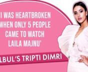 Tripti Dimri made her debut with Laila Majnu but that film failed to give her the recognition she deserved despite good performance. However, with Netflix’s Bulbbul, Tripti has received the much needed break and in an exclusive chat, we discuss the film, the hard hitting scenes, nepotism, challenges being an outsider, failure of Laila Majnu, audience’s support paramount and more. Watch.