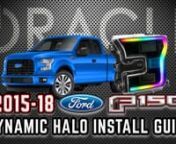 Get it here: http://www.oraclelights.com/automotive-lighting-products/ORACLE-Halo-Kits/Dynamic-ColorSHIFT-Halo-Kits/Dynamic-ColorSHIFT-Halo-Kits-1/2015-2017-Ford-F150-Dynamic-ColorSHIFT-DRL-Halo-Kit-1nThe new ORACLE Lighting Dynamic ColorSHIFT Halo Kit is the latest advancement in our expansive lighting modifications. The Dynamic features allow the user to run multiple moving color patterns through the Halo ring, creating a vivid eye-catching lighting effect.nnConveniently controlled through a f