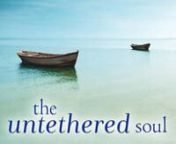 03 - The Untethered Soul - Michael Singer (Audiobook) HDnProduced by Jared Trust Designn