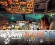 The Aurora 360 flight is a partnership between Air North, Yukon&#39;s Airline, Yukon Tourism &amp; Astronomical Society of YukonnnAt 12:08 am, November 25th, 2017 an Air North 737 took off into the skies to chase the Northern Lights. Combined with the world-class service Air North is known for, 91 passengers were treated to an impressive display of aurora over Northern Canada. Flying from Whitehorse to Fort Simpson, Fort Good Hope Eagle Plains and back to Whitehorse 3.5 hours later. Guests were able