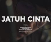 JATUH CINTA is the third single to be taken from Hyndia&#39;s album, Pagi Berlabuh (out now). nnSong by Aga MaulananLyric by Aga MaulananMusic by HyndiannFilmed in Purwokerto, Central of Java, Indonesia 2018.nnPresents:nnHelmi Said as a EthannNorma Kinanty as a VanillanWungki Sahara Agustias as a Vanilla friendnAninditya Giti as a Vanilla friendnnCREDITSnVisual by CFACTORY x SEBUAH LabsnDirected by Sukma BratanDOP by Risma AdhedynEdited by CFACTORY x SEBUAH LabsnColourist Ipank YuniarnnSpecial Thank