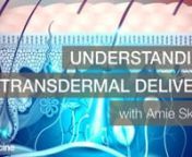 There is a growing clinical demand to deliver certain nutrients and compounds in transdermal preparations. One FX Medicine listener reached out to us, and asked us to explore transdermal delivery more deeply. So we enlisted the help of Amie Skilton, a naturopath, herbalist and aesthetician to talk about the finer details of delivering therapeutics via the skin.nnIn today&#39;s podcast Amie talks about the many variants in skin structure, integrity and hydration that can have an impact on the penetra