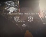 Vídeo promocional del Avalon Summer Faerie Fest 2016. nEdición ymontaje de vídeo: Fernando
