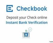 Checkbook Inc.nTutorial on how to deposit a Digital Check online with instant verification for your bank.