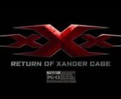 XXX3: Return of Xander Cage - \ from xxx3