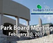 NOTICE OF PUBLIC MEETINGnnThe Springfield-Greene County Park Board will meet in regular session on Friday, February 10, 2017, 8:30 a.m.nnPark Board Administrative Offices, 1923 N. Weller, Springfield, Missouri.nnRoll CallnApproval of Minutesna. January 20, 2017 Park Board MeetingnnBoard Approval for New Community Foundation of the Ozarks Fund AreasnDiscussion and Prospective Adoption of FY 2017-18 Parks Recommended BudgetnCommittee ReportsnDirector’s ReportnChair’s ReportnUnfinished Business