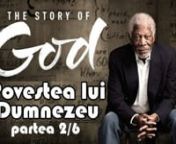 http://www.energiaconstiintei.ronEpisodul 2 - ApocalipsanThe Story of God (Povestea lui Dumnezeu) cu Morgan Freeman, este un documentar cu tentă spirituală, împărţit în şase episoade a câte 52 de minute, fiecare episod având subiect diferit legat de Divinitate: creaţia, Dumnezeu, Diavol, miracole, sfârşitul timpului şi renaşterea.nÎn explorarea acestor necunoscute, Morgan Freeman, narator şi prezentator al documentarului, vizitează cele mai mari şi renumite locuri de venerare d
