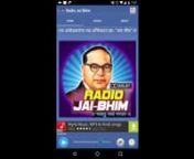 Radio Jay Bhim is a World Radio On Dr. Ambedkar Buddhism with a wonder soothing blend of Hindi Marathi Songs Community Awaz. This World Radio is focused on the thoughts of Dr. BR Ambedkar is intended towards Community Unity Perace across the World via World Radio Jay Bhim, IndiannThe World Radio Jay Bhim in the Voice of the People, by the People For the People. We invite the Indian Community across the World to come forward share their talents with the World as Radio Jockey Community Reporters b