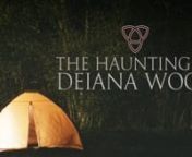 Two young gay friends, Luke and Toby, go camping in local beauty spot Deiana Wood. As darkness falls, they share ghostly bedtime stories about Deiana Wood&#39;s blood-soaked history - stories of Ancient Britons, sadistic Romans and vengeful Celtic spirits. Unbeknown to them, their nightmare fantasies are closer to the truth than they realise. A place steeped in history, the true horror of Deiana Wood&#39;s grim past still whispers in the trees. (LGBT/Horror/Comedy). Audiences: 18+. Official Website: htt