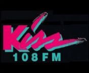 Kiss 108 originally featured the