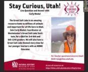 Recording 3rd-6th Grade Stay Curious, Utah! Q&A with Carly Biedul from curious carly