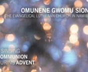 22 December hymn from NamibiannHymn: