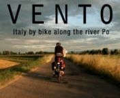 VENTO. l&#39;Italia in bicicletta lungo il fiume PonVENTO. Italy by bike along the river Pon(50&#39;, 2014, ITA/ ENG)nnDISPONIBILE DA OGGI! ENGLISH VERSION AVAILABLE NOW!nGuarda il film in DVD (watch the film in DVD format): filmvento.wordpress.comnoppure guardalo in streaming su (or stream it on):nreelhouse.org/paolo.casalis/vento-un-road-movie-in-bicicletta (ita/english versions)nnSINOSSInVento è il diario di un viaggio lungo otto giorni, quelli necessari a cinque progettisti per attraversare l’Ita