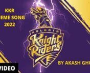This is a tribute song to Kolkata Knight Riders. This is the music video I created with Kolkata montage video &amp; clips from KKR team. The music I used is the original theme song of KKR. It took me almost 3 days to make the whole output.nnI hope you will like it ❤nnThank YounRegards from Akash Ghosh.