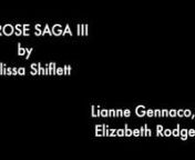 Lianne Gennaco, sopranonElizabeth Rogers, pianonMelissa C. Shiflett, wordsa large green park with a cluster of blossoming trees inhabited mostly by robins and fireflies. (seven songs – 11 minutes)n The Rose Saga III: two more years have passed. The narrator is moving. She takes a final look around at the front garden and the park. Her loyalties remain with the pink roses. She says her good-byes to the robins, the speckled birds and the lightning bugs. (four songs – 9 minutes)