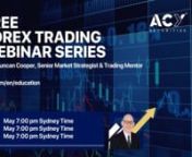 Register Here: https://acy.com/en/education/webinarsnn03/05/2022nnTrade Setups - Swing Point BreaknDuncan will teach you a simple trade setup using a Swing Point Break and combine some of the tools that we have learnt in the previous webinars. He will take you through the entry criteria, stop loss, and profit target levels.nn19:00:00 Sydney Timenn04/05/2022nnLive Forex Market Review - Identifying High Probability Trading LevelsnIn this webinar, Duncan will analyse the trend, support and resistan
