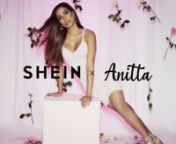 SHEIN_ANITTA_Valentines_VIDEO+MUSIC from anitta