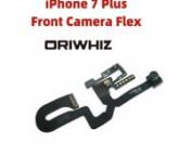 For Apple iPhone 7 Plus Front Camera Flex Cable Replacement Parts &#124; oriwhiz.comnhttps://www.oriwhiz.com/collections/iphone-repair-parts/products/for-apple-iphone-7-plus-1001228nhttps://www.oriwhiz.com/blogs/repair-blog/apple83mnMore details please click here:nhttps://www.oriwhiz.comn------------------------nJoin us to get new product info and quotes anytime:nhttps://t.me/oriwhiznnBusiness Email: nRobbie: sales2@oriwhiz.comnSherry: sales5@oriwhiz.comnAmily:sales6@oriwhiz.comnRyan Zhang:sales8@ori