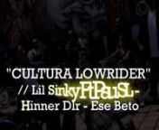 Titulo: Cultura Lowrider (Video Oficial)nArtistas: Pau SL, Hinner, Ese Beto ft Lil SinkynLugar: CD Guzman JalisconnThis audiovisual content is for entertainment only, we are NOT criminal organizations, we do NOT incite violence, weapons and illegal substances are props for entertainment purposes, the lyrics of each song on this channel is only a representation of what is lived in the streets, Mafia Lirical Records does not make any apology for violence, the content of this channel may contain vi