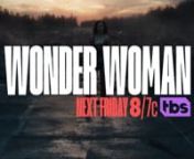 TRAILERS: 00:03n- TBS Wonder Woman