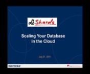 The number one cause of poor scalable web application performance is the database. This problem is magnified in cloud environments where I/O and bandwidth are generally slower and less predictable than in dedicated data centers. Database sharding is a highly effective method of removing the database scalability barrier by operating on top of proven RDBMS products such as MySQL and PostgreSQL.nnIn this webinar, you&#39;ll learn what it really takes to implement sharding, the role it plays in the effe