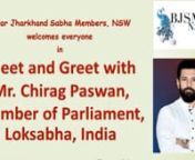 Bihar Jharkhand Sabha Members welcome Mr Chirag Paswan, Member of Parliament, India