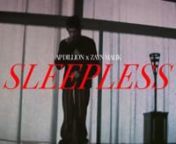 SLEEPLESS - AP Dhillion ft. Zayn Malik from ap dhillion