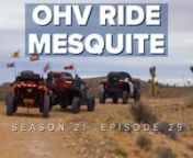 OHV Riding in Mesquite Nevada: (0:00)nOn this week’s episode of At Your Leisure, Chad and Ria are heading down to Mesquite as they join the Kokopelli ATV Club and the folks from Trail Passion Coalition as they spend the day riding on the trails out of Mesquite as our guides from Polaris/Can-Am/Honda World show off some incredible riding that can be hit by riding straight out of their shop. These trails offer some excellent riding for beginners but are also technical enough to keep the intermed