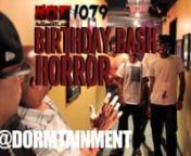 The members of Dormtainment are trying to get there acts a spot on Hot 107.9&#39;s Birthday Bash 16. nnSee how the events become a little bit horrifying.nnWebsite:http://dormtainment.com/nTwitter: twitter.com/​#!/​DormtainmentnMerchandise: districtlines.com/​DormtainmentnMixtape: ow.ly/​5flWs