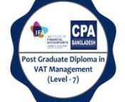 IFA - CPA BangladeshnPost Graduate Diploma in VAT Management nSession: 2022 - 2023 - Lecture 8n(2022-10-08 08.35.35 PGD VAT Management)