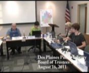 The regular meeting of the Des Plaines Public Library Board of Trustees, held on Tuesday, August 16, 2011, at 7 PM. Des Plaines Public Library, 1501 Ellinwood Street, Des Plaines, IL, 60016. 847-827-5551. dppl.orgnnMinutes of the Regular MeetingnAugust 16, 2011nThe regular meeting of the Des Plaines Public Library Board of Trustees was held innthe second floor conference room on Tuesday, August 16, 2011. President GeorgenMagerl called the meeting to order at 7:17 p.m.nROLL CALL.nRoll call indica
