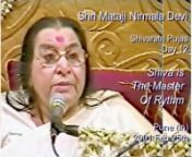 “I hope you people will understand how much are you drenched in that force, in that rhythm of Shiva; who, in His rhythmic way, gives you vibrations..”nExcerpt from a talk by Shri Mataji Nirmala DevinOriginal talk:https://www.amruta.org/2001/02/25/mahashivaratri-puja-2001/ n_____________________________nMy only, if I have any desire, is that [you should] try to follow the qualities of Shri Mahadeva: How great He is, how detached He is, detached, absolutely detached! He lives with bones and