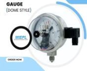 All Ss Electric Contact Pressure Gauge - Dome Style | India Pressure Gauge from india style ss