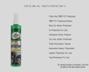 Click here&#62;thttps://amzn.to/48dcpYo&#60;to see this product on Amazon!nnnnAs an Amazon Associate I earn from qualifying purchases. Thanks for your support!nnnnnnTURTLE WAX INC. T96R F21 PROTECTANT 6nnTurtle Wax T96R F21 ProtectantnT96R F21 Protectant ReviewnBest Car Interior ProtectantnUv Protectant For CarsnDashboard Shine ProductsnCar Care Interior ProtectantnTurtle Wax Interior CleanernAutomotive Interior ProtectantsnLeather Protectant Car CarenVinyl Protectant For CarsnCar Dashboard Prot