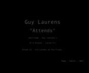 Attends - Guy Laurensn( auteur / compositeur : Guy Laurens )nEnregistré en 2010 ( Album CD - Les Larmes du Pacifique )nAudionProduit par Fenua music – Guy Laurens nProgrammation et instruments : Guy LaurensnEnregistrement et mixage :Laurent Crosasso (Studio 540)nMP3 Gratuit / Free Downloadnhttps://soundcloud.com/guy-laurens/attends-guy-laurensnhttps://www.reverbnation.com/guylaurens/songsnVidéo :nImages et montage vidéo : Guy Laurens / Moeava LaurensnFilmé à Paea – Tahiti –2021n--