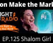 Shalom Girl, Illuminati Survivor who grew up with Elon. He opened the PortalnShe shares many interesting stories from her youth.nnnRight on U Link: rightonu.podia.comnnnLink; Supporting Right on Radio https://patron.podbean.com/RightonRadionnnDigital Soldiers: Welcome to the SoS Army [Shepherds of Sheeple Army] Recruiting: Http://eepurl.com/htHoWXnnnJessie&#39;s Patreon: https://t.co/6QbQiO7VyD?amp=1​nnnSubscribe: https://rightonradio.podbean.com/​nnnFollow: https://gab.com/Right_on_Radio​nnnT