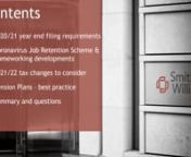 Following the end of the 2020/21 tax year employers will have a number of year end obligations to fulfill, from P11Ds/PAYE Settlement Agreements through to Employment Related Securities returns. In this webinar, we will discuss these obligations and some of the common pitfalls that may arise while providing insights into HMRC’s approach. We will also cover some recent legislative updates which will be relevant to employers as we begin the 2021/22 tax year. We will also be providing insights in
