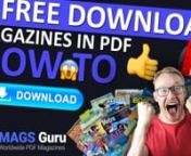 Read the latest magazines in PDF, thousands of mags issues, ebooks and newspapers. Get free full digital copies of your beloved magazines on a computer, tablet or smartphone.nnOpen Mags Guru website - https://www.mags.guru/​nnMost popular categories at Mags Guru:nMagazines for Women - https://www.mags.guru/c/for-women/nStyle magazines - https://www.mags.guru/c/style-lifestyle/nHunting &amp; Fishing magazines - https://www.mags.guru/c/hunting-fishing/nHealth magazines - https://www.mags.guru/c/