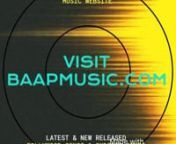 Baapmusic is a no. 1 music website that provides latest new released Bollywood album songs, Indipop songs and Punjabi songs.nnVisit Now - https://www.baapmusic.com