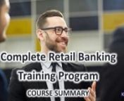 Join us with the following link. nhttps://icmilearning.com/nnICMI Learning is an online education arm of the ICMI Group which runs the ICMI School of Banking &amp; Finance since 2006 and has trained thousands of students in the field of Banking &amp; Finance.nnRetail Banking is the first course on udemy created by a team of seasoned professionals and bankers. nRetail Banking course offered by ICMI Learning is nWell designed, nBased on Concept, nApplication and Case Studies, nHands-onnVery Intera