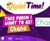 Chana - This Purim I want to be! from chana