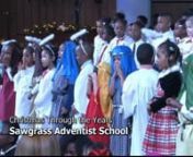 Theme: Highlights from Sawgrass Adventist School Christmas ProgramsnnTitle: Christmas Through the YearsnnSpeaker: Sawgrass Adventist School Staff and StudentnnNotes: https://www.bible.com/events/47950156nnDate: December 12, 2020nnTags: #psdatv #Christmas #SAS #SawgrassAdventistSchool #MaryDidYouKnow #MyWorldNeedsYou #JoyToTheWorld #music #musical #celebration #compilationnnWelcome &amp; Announcements: nPastor Joseph SalajannnPraise And Adoration:n• King Of My Heart n• Crown HimnnChildren’s